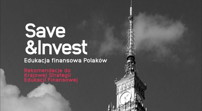 Save&Invest: edukacja finansowa Polaków